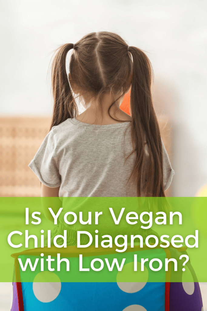 Is your vegan child diagnosed with low iron?